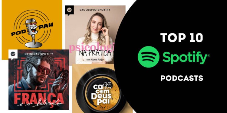 Top 10 melhores podcasts do Spotify